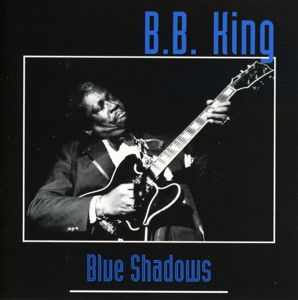 Cover for King B.B. · Blue Shadows (CD) (2013)