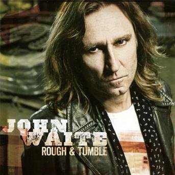 Cover for John Waite · Rough and tumble (CD) (2014)