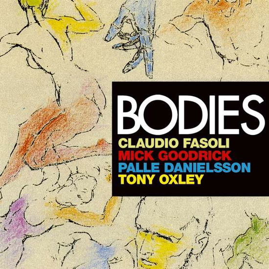 Fasoli Claudiogoodrickdanielsson - Bodies - Fasoli Claudiogoodrickdanielsson - Muziek - Azzurra - 8028980739323 - 18 april 2019