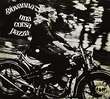 Cover for Giovanna · Una Corsa Pazza (CD) (2018)