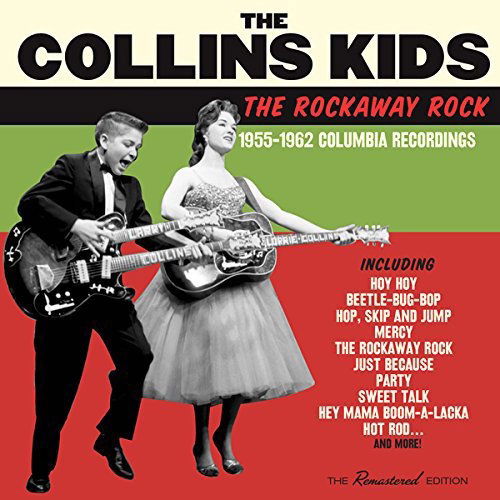 Cover for Collins Kids · Rockaway Rock 1955-1962 Columbia Recordings (CD) (2015)