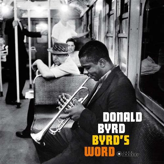 Cover for Donald Byrd · Byrd's Word (LP) (2018)