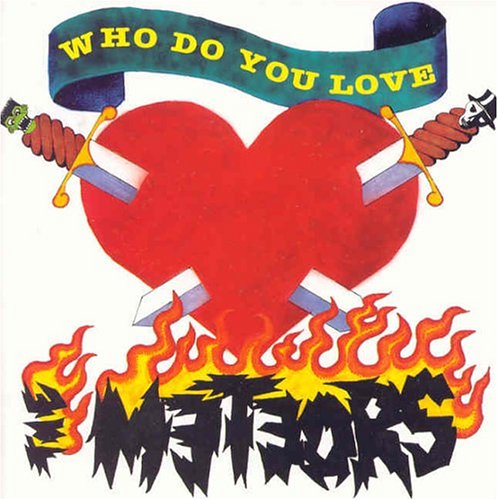 Who Do You Love - Meteors - Muzyka - SONOVABITCH - 8712074900323 - 4 czerwca 1992