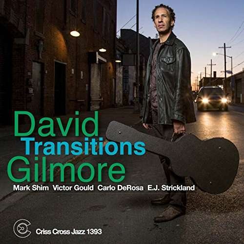Cover for David Gilmore · Transitions (CD) (2017)