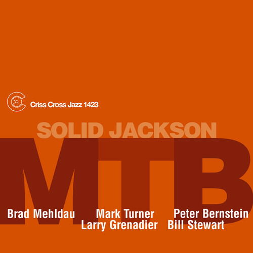 Brad Mehldau & Mark Turner & Peter Bernstein · Solid Jackson (CD) (2024)