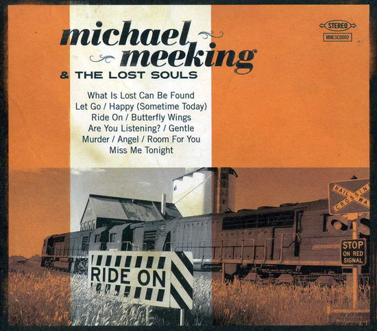 Cover for Mecking, Michael and the Lost Souls, Michael Meeking and the Lost Souls · Ride on (CD) (2012)