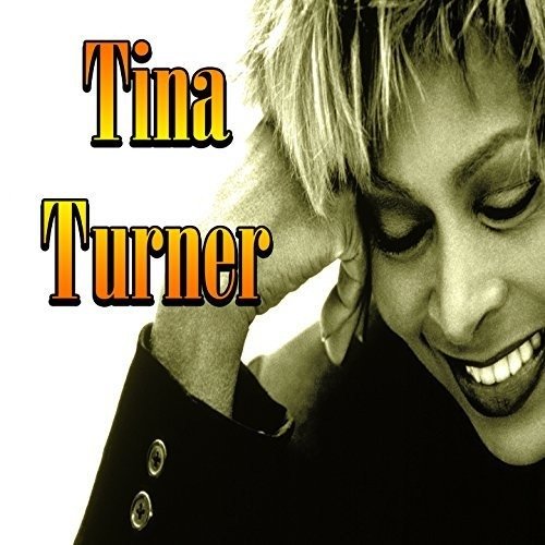 Tina! - Tina Turner - Music - PLG UK CATALOG - 9340650018323 - October 1, 2013