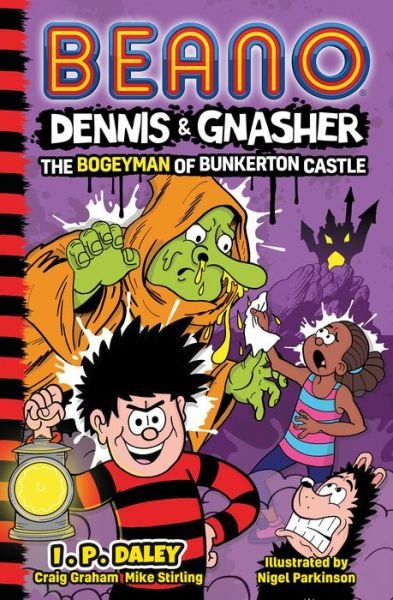 Cover for Beano Studios · Beano Dennis &amp; Gnasher: The Bogeyman of Bunkerton Castle - Beano Fiction (Paperback Book) (2022)