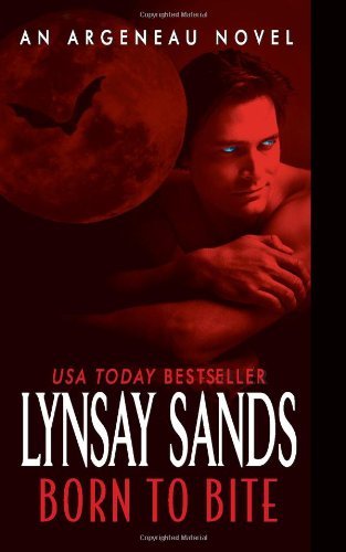 Cover for Lynsay Sands · Born to Bite: An Argeneau Novel - Argeneau Vampire (Paperback Bog) (2010)