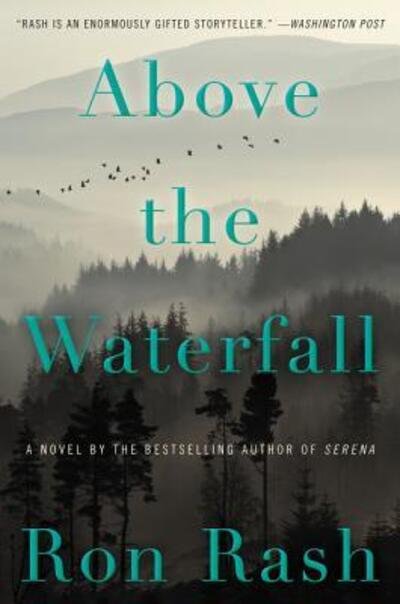 Cover for Ron Rash · Above the Waterfall: A Novel (Paperback Bog) (2016)