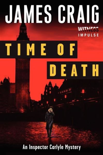 Cover for James Craig · Time of Death: an Inspector Carlyle Mystery (Inspector Carlyle Mysteries) (Taschenbuch) (2014)