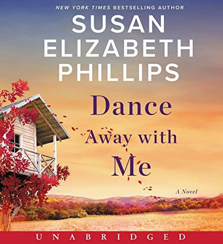 Dance Away with Me CD : A Novel - Susan Elizabeth Phillips - Muzyka - HarperAudio - 9780063003323 - 9 czerwca 2020