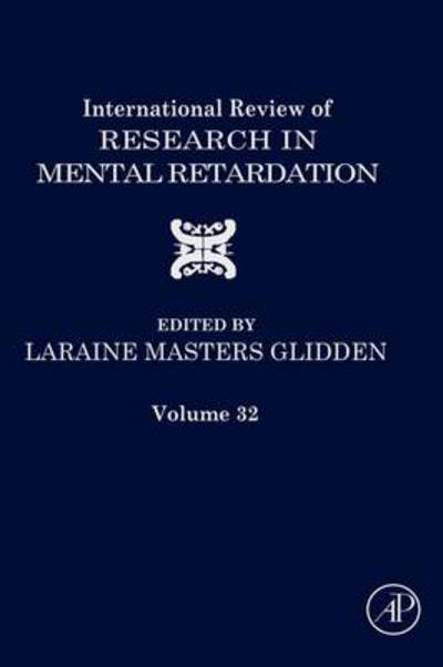 Cover for Laraine Masters Glidden · International Review of Research in Mental Retardation - International Review of Research in Mental Retardation (Hardcover Book) (2006)