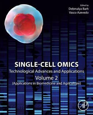 Cover for Debmalya Barh · Single-Cell Omics: Volume 2: Technological Advances and Applications (Paperback Book) (2019)