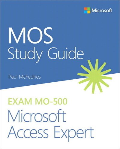 Cover for Paul McFedries · MOS Study Guide for Microsoft Access Expert Exam MO-500 - MOS Study Guide (Pocketbok) (2020)