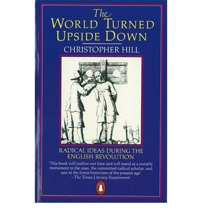 Cover for Christopher Hill · The World Turned Upside Down: Radical Ideas During the English Revolution (Paperback Book) (1984)