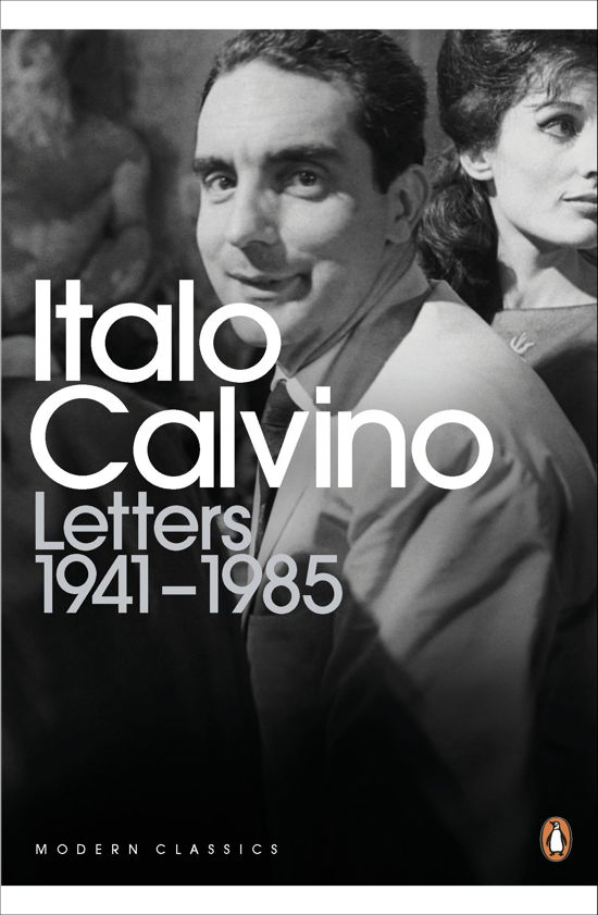 Cover for Italo Calvino · Letters 1941-1985 - Penguin Modern Classics (Pocketbok) (2014)