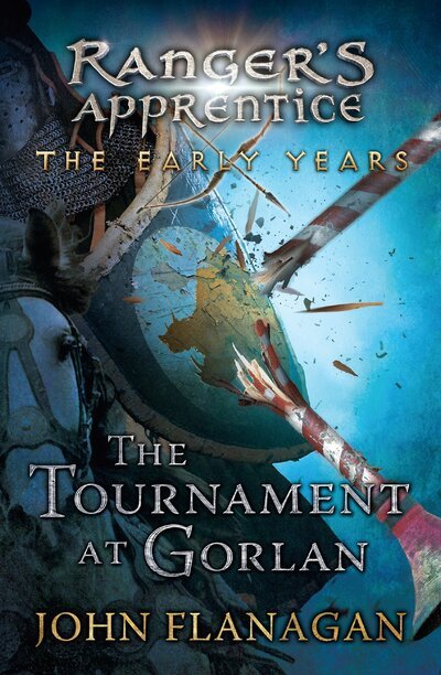 Cover for John Flanagan · The Tournament at Gorlan (Ranger's Apprentice: The Early Years) (Paperback Bog) (2016)