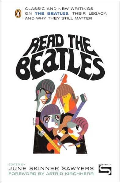 Cover for June Skinner Sawyers · Read the Beatles: Classic and New Writings on the Beatles, Their Legacy, and Why They Still Matter (Taschenbuch) (2006)