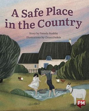 Safe Place in the Country - Pamela Rushby - Książki - SCHOLASTIC LTD - 9780170329323 - 