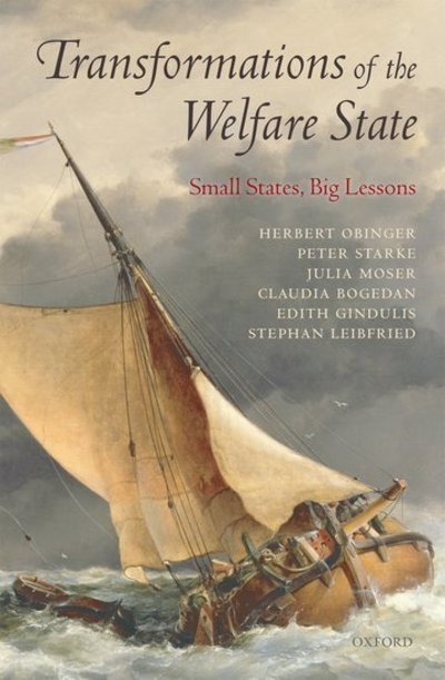 Cover for Obinger, Herbert (, Professor of Comparative Public and Social Policy, University of Bremen) · Transformations of the Welfare State: Small States, Big Lessons (Gebundenes Buch) (2010)