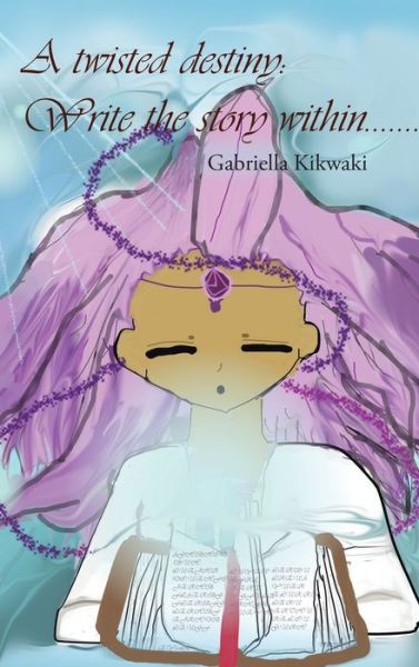 Cover for Gabriella Kikwaki · A Twisted Destiny (Hardcover Book) (2021)