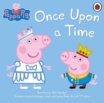 Cover for Peppa Pig · Once Upon A Time With Peppa, 1 Audio-cd (CD) [Unabridged edition] (2016)