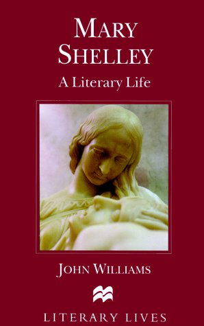 Cover for Na Na · Mary Shelley: A Literary Life - Literary Lives (Hardcover Book) [2000 edition] (2000)