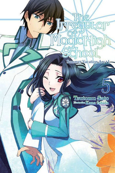 Cover for Tsutomu Satou · The Irregular at Magic High School, Vol. 5 (light novel) (Paperback Book) (2017)