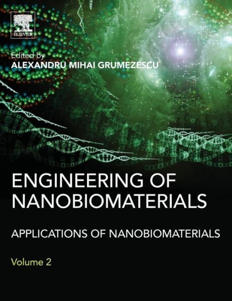 Cover for Alexandru Grumezescu · Engineering of Nanobiomaterials: Applications of Nanobiomaterials (Hardcover Book) (2016)