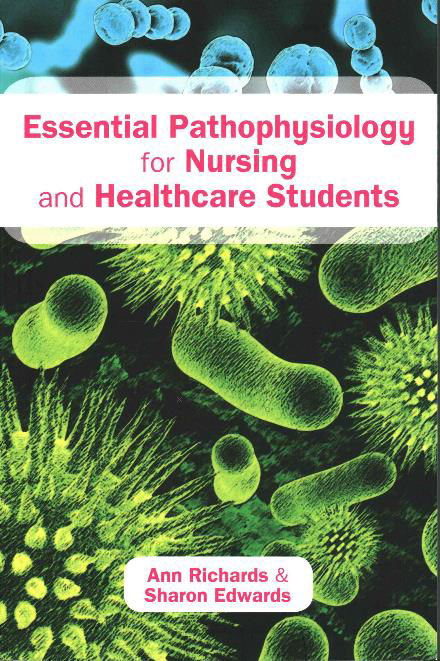 Cover for Ann Richards · Essential Pathophysiology for Nursing and Healthcare Students (Taschenbuch) [UK edition] (2014)