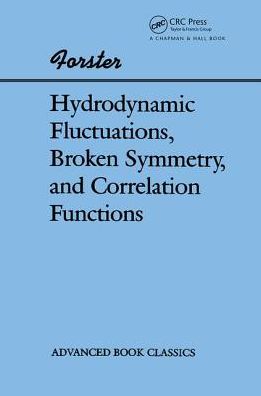 Cover for Dieter Forster · Hydrodynamic Fluctuations, Broken Symmetry, And Correlation Functions (Hardcover Book) (2019)