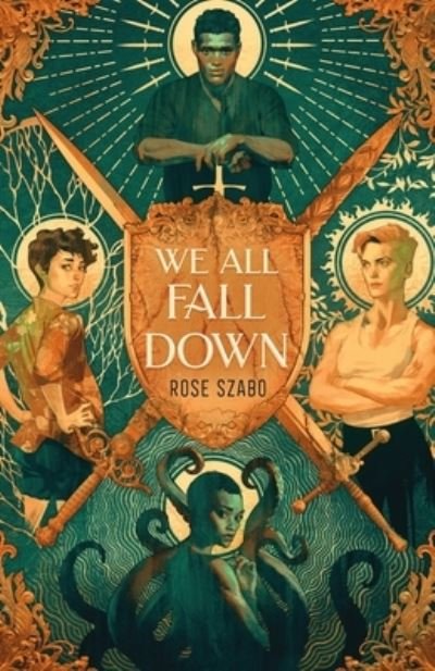 Rose Szabo · We All Fall Down (Hardcover bog) (2022)