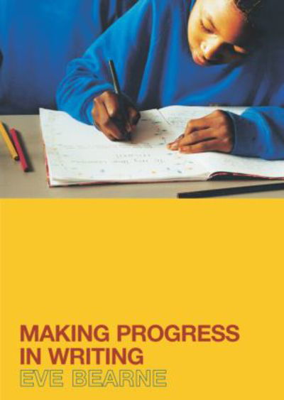 Cover for Eve Bearne · Making Progress in Writing (Paperback Book) (2002)