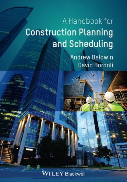 Cover for Andrew Baldwin · Handbook for Construction Planning and Scheduling (Paperback Book) (2014)