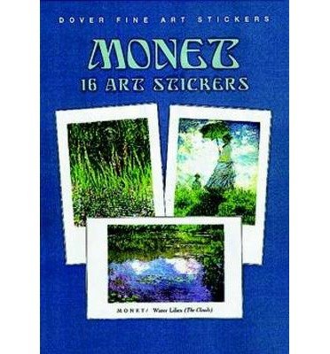 Claude Monet · Monet: 16 Art Stickers - Dover Art Stickers (MERCH) (2000)