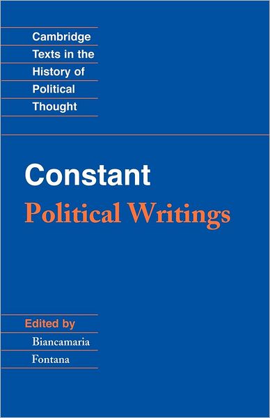 Cover for Benjamin Constant · Constant: Political Writings - Cambridge Texts in the History of Political Thought (Paperback Book) (1988)