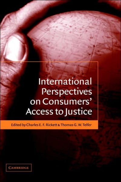 Cover for C E F Rickett · International Perspectives on Consumers' Access to Justice (Innbunden bok) (2003)