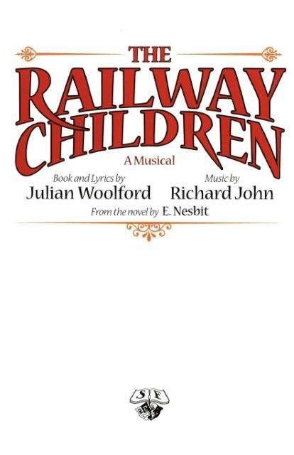 Cover for E. Nesbit · The Railway Children: A Musical (Taschenbuch) (2007)