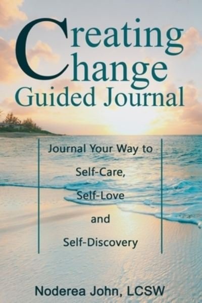 Cover for Noderea John · Creating Change Guided Journal (Pocketbok) (2020)