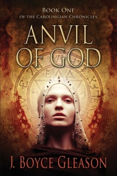 Cover for J Boyce Gleason · Anvil Of God (Paperback Book) (2013)