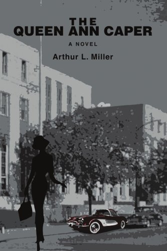 Cover for Arthur Miller · The Queen Ann Caper (Paperback Bog) (2007)