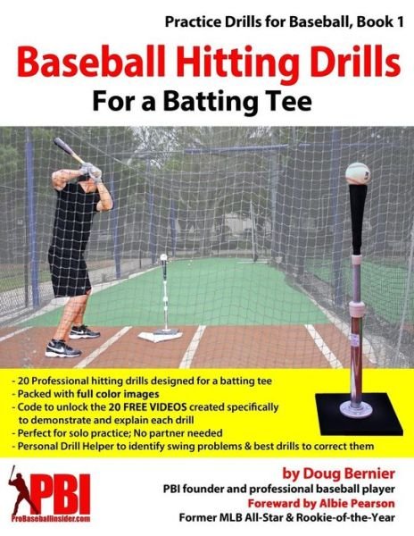 Cover for Doug Bernier · Baseball Hitting Drills for a Batting Tee: Practice Drills for Baseball, Book 1 (Edition 2) (Paperback Bog) (2015)