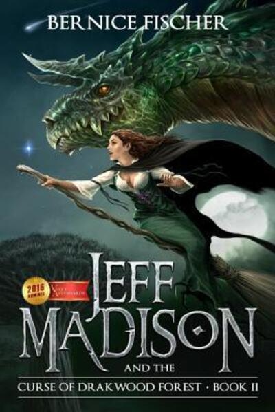 Cover for Bernice Fischer · Jeff Madison and the Curse of Drakwood Forest (Paperback Book) (2015)