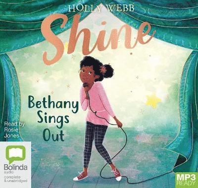 Cover for Holly Webb · Bethany Sings Out - Shine! (Hörbuch (MP3)) [Simultaneous Release edition] (2019)