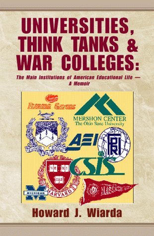 Cover for Howard J. Wiarda · Universities, Think Tanks and War Colleges (Inbunden Bok) (1999)