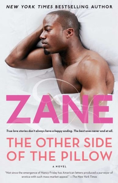 Zane's The Other Side Of The Pillow: A Novel - Zane - Książki - Atria Books - 9780743499323 - 28 lipca 2015