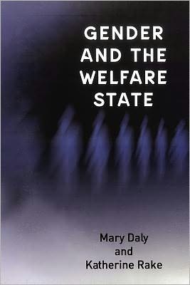 Cover for Daly, Mary (QUEEN'S UNIVERSITY BELFAST) · Gender and the Welfare State: Care, Work and Welfare in Europe and the USA (Paperback Book) (2003)