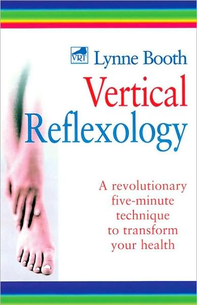 Cover for Lynne Booth · Vertical Reflexology: A revolutionary five-minute technique to transform your health (Paperback Book) (2000)