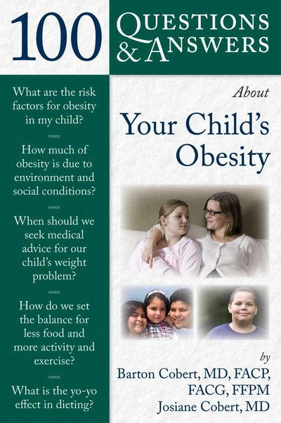 Cover for Barton Cobert · 100 Questions  &amp;  Answers About Your Child's Obesity (Paperback Book) (2009)